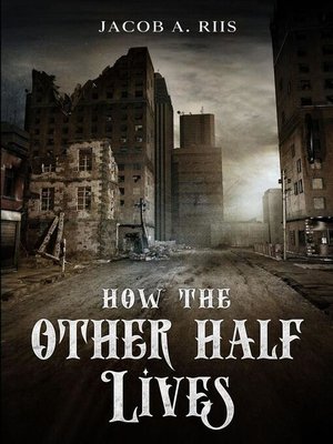cover image of How the Other Half Lives